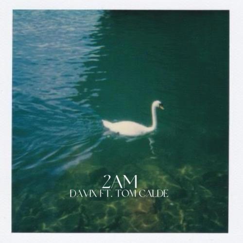 2AM (feat. Tom Calde)