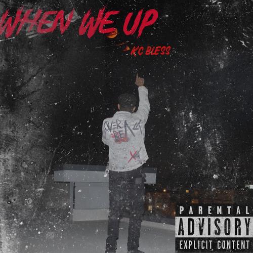 When We Up (Explicit)