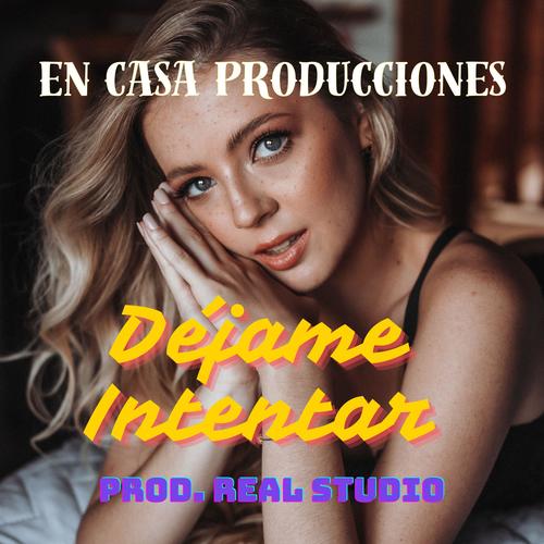 Déjame Intentar (Explicit)