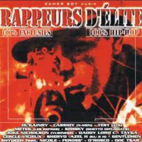 Rappeurs DElite Volume 1