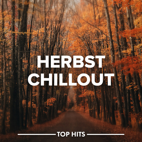 Herbst Chillout 2023 (Explicit)