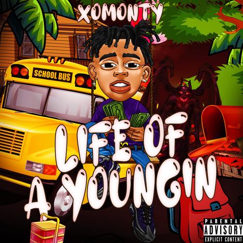 Life Of A Youngin (Explicit)
