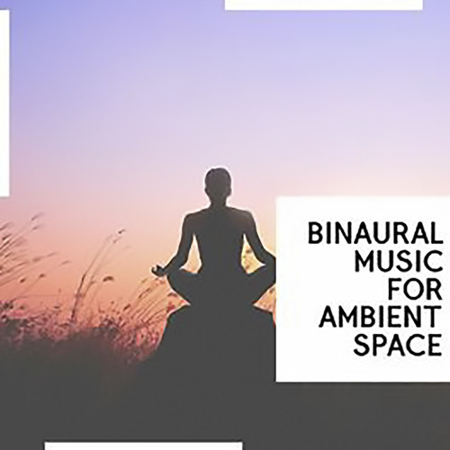 Binaural Music For Ambient Space