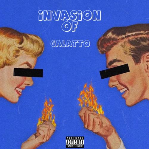 INVASION OF GALATTO (Explicit)