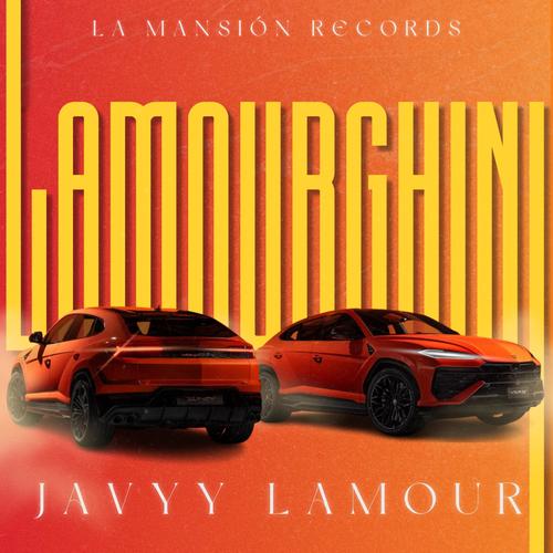 LAMOURGHINI (Explicit)