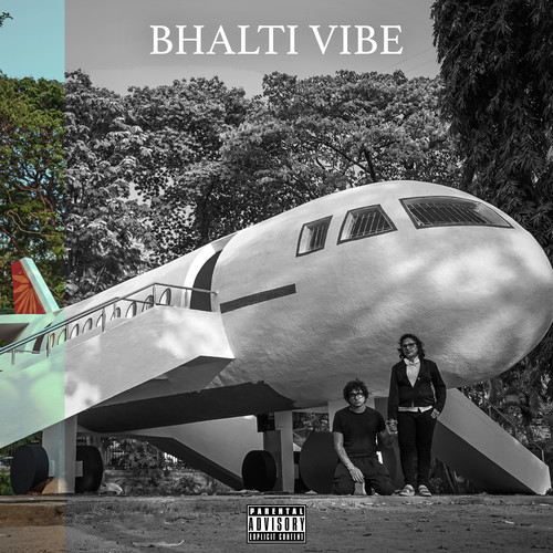 BHALTI VIBE (Explicit)