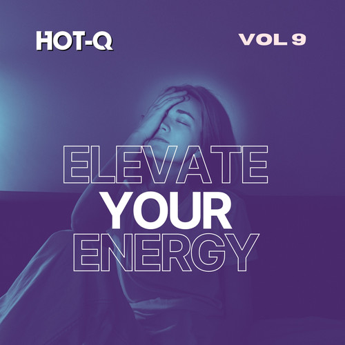 Elevate Your Energy 009 (Explicit)