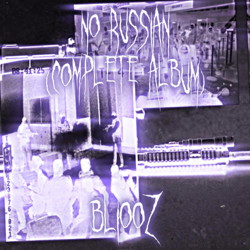 NO RUSSIAN (COMPLETE ALBUM) [Explicit]