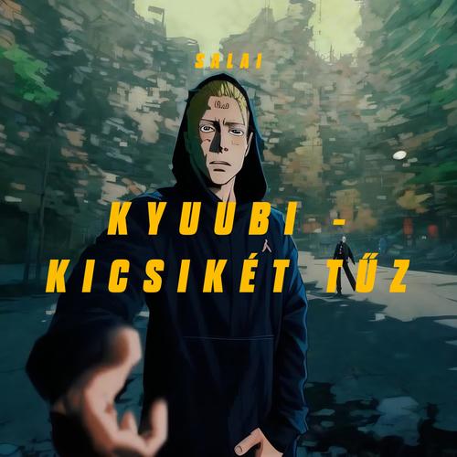 Kyuubi - Kicsikét Tűz (Explicit)