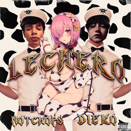 EL LECHERO (feat. Chops) [Explicit]