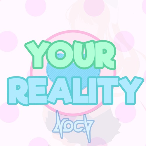 Your Reality