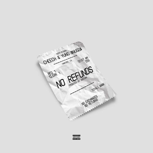 No Refunds (feat. Yung $nugg$) [Explicit]