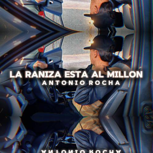 La Raniza Esta al Millón (Explicit)