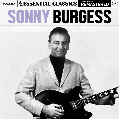 Essential Classics, Vol. 354: Sonny Burgess