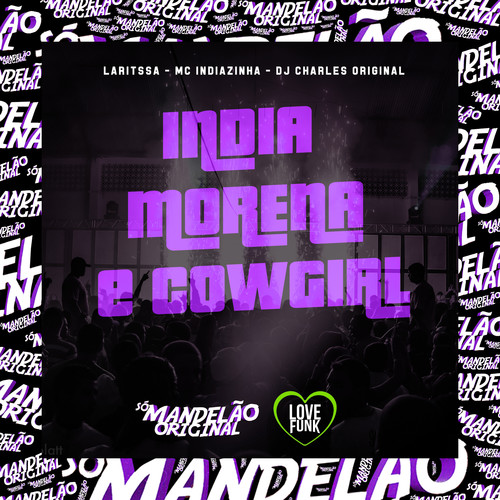 India Morena e Cowgirl (Explicit)