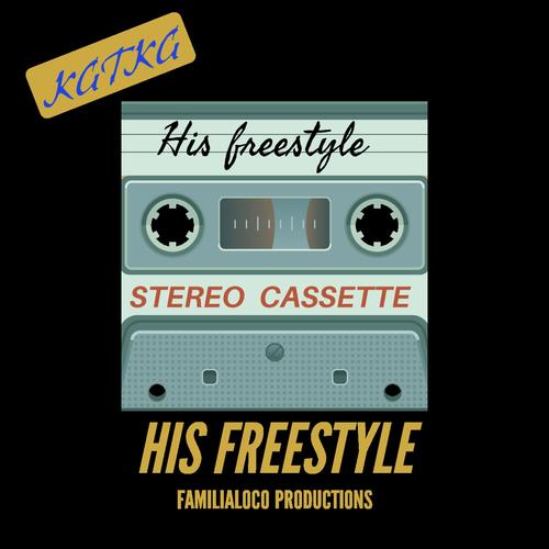 His freestyle (Explicit)