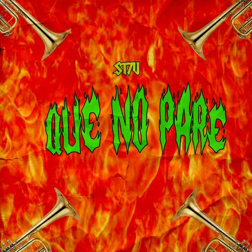 QUE NO PARE (Explicit)