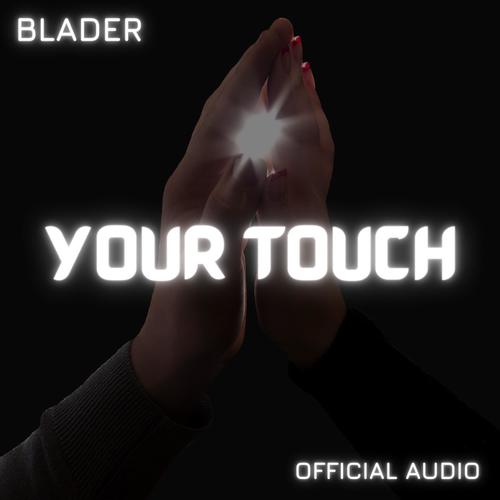 Your Touch (Official Audio)