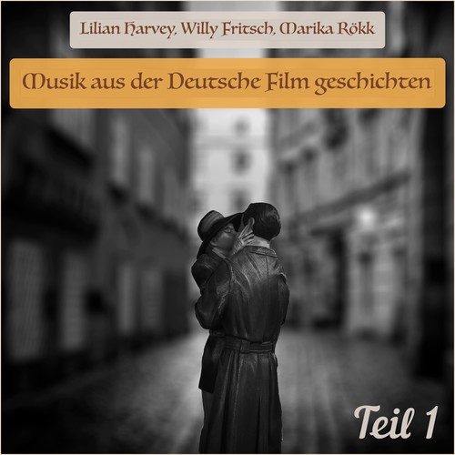 Musik aus der Deutsche Film geschichten 1