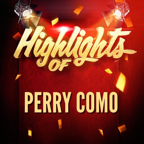 Highlights of Perry Como