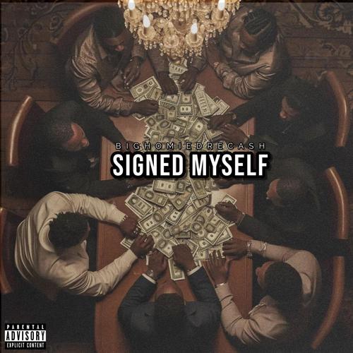 Signed Myself (Explicit)