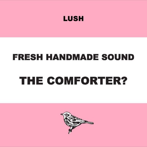 Fresh Handmade Sound - the Comforter?