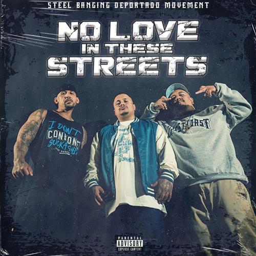 No Love In These Streets (feat. Slikk Eastwood & El Duran) [Explicit]