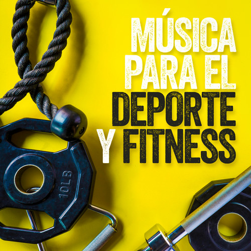 Música Para El Deporte Y Fitness (Explicit)