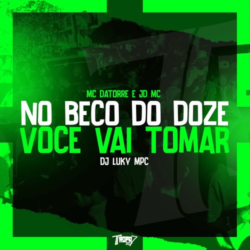 No beco do Doze você vai tomar (Explicit)