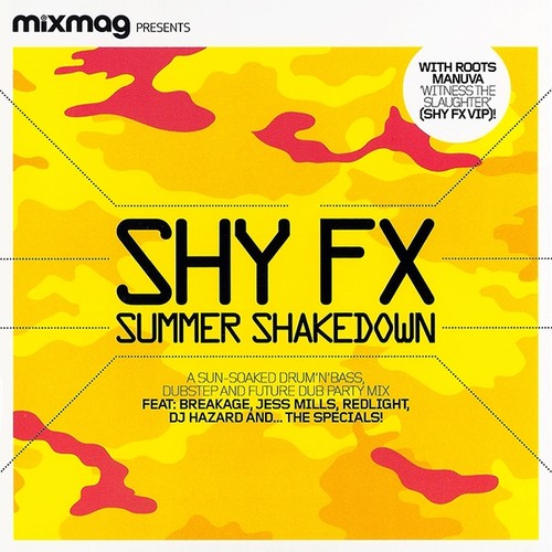 Mixmag Presents Shy FX Summer Shakedown