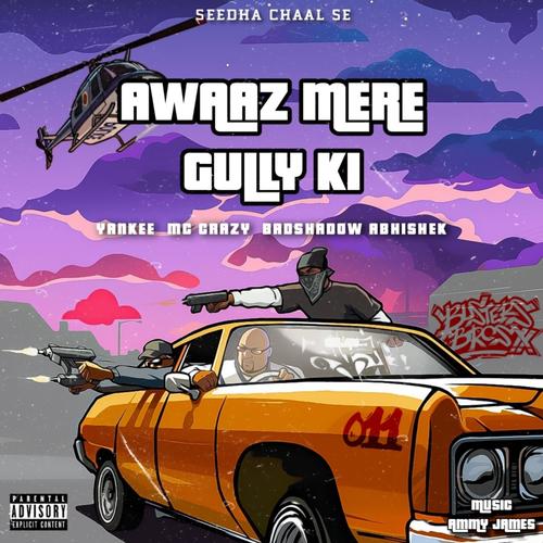 Awaaz Mere Gully Ki (Explicit)