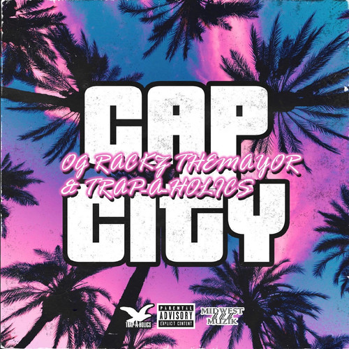 CAP CITY (Explicit)