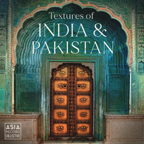 Textures of India & Pakistan