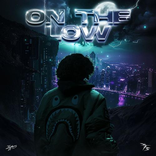 On The Low (Explicit)