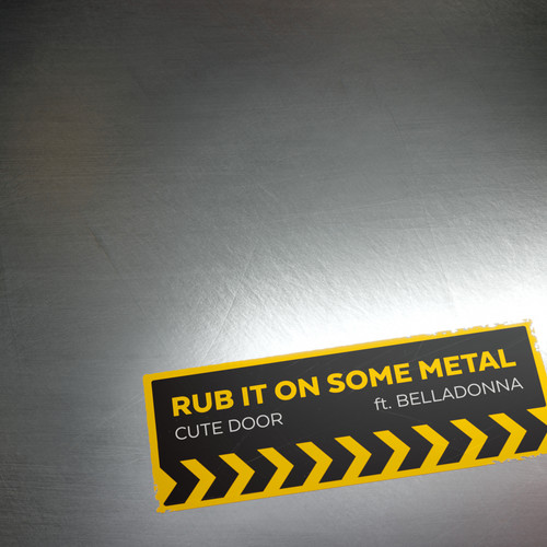 Rub It on Some Metal (Explicit)