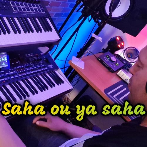 Saha ou ya saha (feat. Cheb mami)