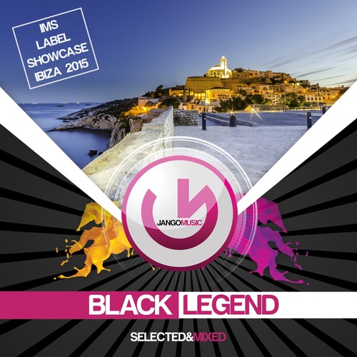 Jango Music - IMS Label Showcase Ibiza 2015 (Mixed by Black Legend)