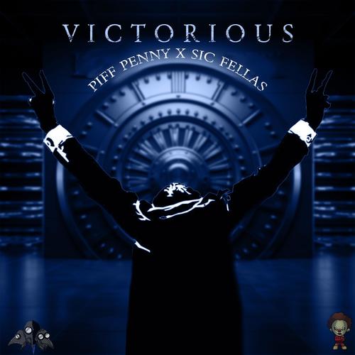 Victorious (feat: Sic Fellas) [Explicit]