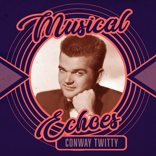 Musical Echoes of Conway Twitty