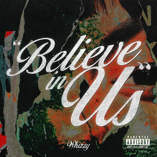 Believe In Us (Explicit)