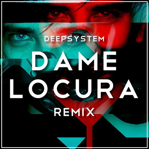 Dame Locura (Remix)