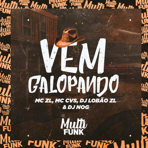 VEM GALOPANDO (Explicit)