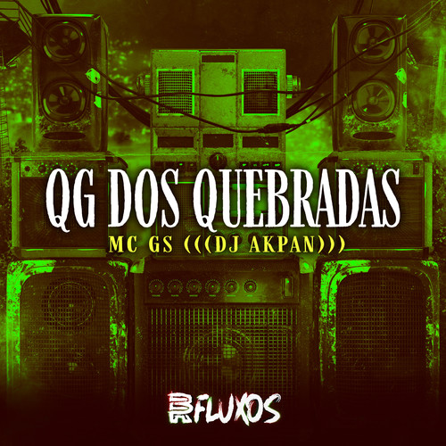 QG dos Quebradas (Explicit)