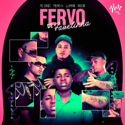 Fervo De Favelinha (Explicit)