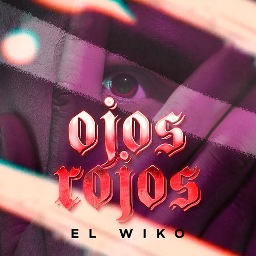 Ojos Rojos (Explicit)