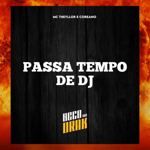 PASSA TEMPO DE DJ (Explicit)