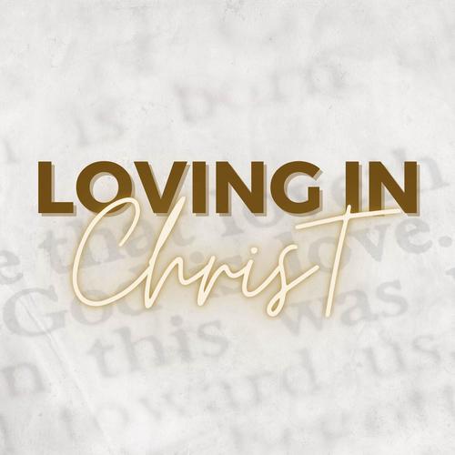 Loving In Christ (feat. Grezzzo & Already Ri)