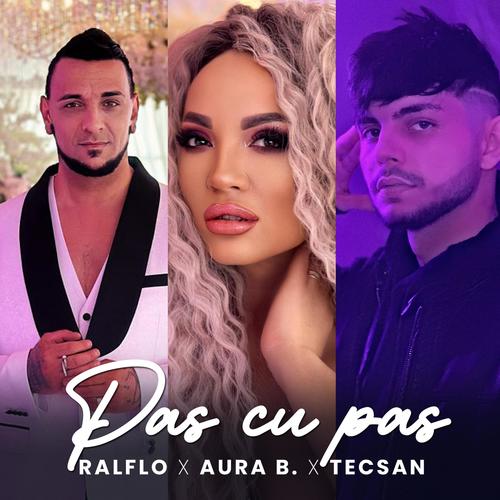 Pas cu Pas (feat. Aura B. & Tecsan)