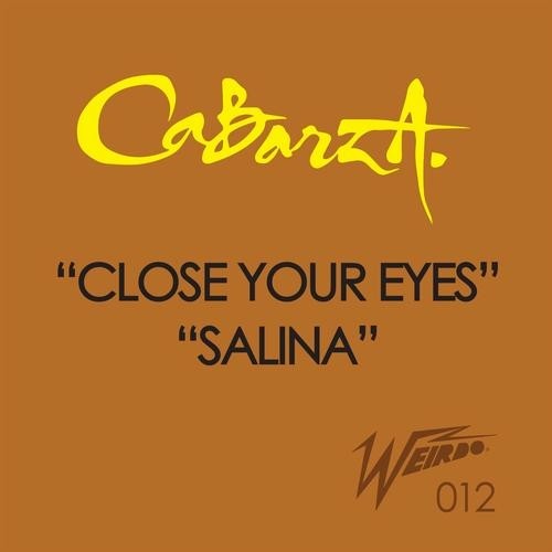 Close Your Eyes / Salina