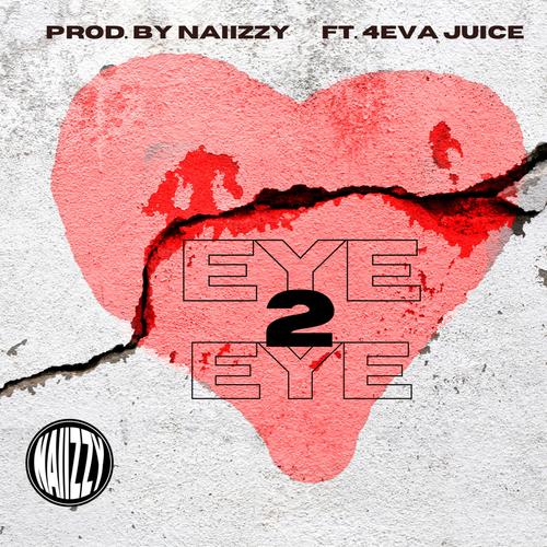 Eye 2 Eye (feat. 4eva Juice)